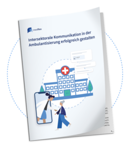 E-Book Intersektorale Kommunikation in der Ambulantisierung – für Kliniken und MVZ